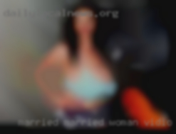 Married married woman vidio nude in Colorado.